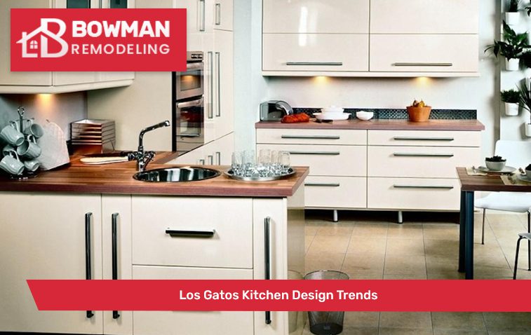 Los Gatos Kitchen Design Trends